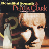 Beautiful Sounds - The Petula Clark Songbook