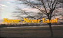 Never Never Land